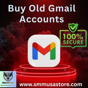 Buy Old Gmail Accounts